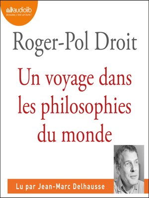 cover image of Un voyage dans les philosophies du monde